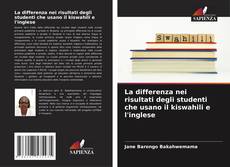 Capa do livro de La differenza nei risultati degli studenti che usano il kiswahili e l'inglese 