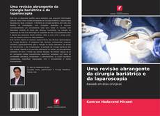 Portada del libro de Uma revisão abrangente da cirurgia bariátrica e da laparoscopia