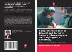 Portada del libro de Comprehensive Book of General and Bariatric Surgery (Livro completo de cirurgia geral e bariátrica)