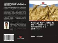 Copertina di Criblage des variétés de blé (T. aestivum L.) pour la tolérance à la sécheresse