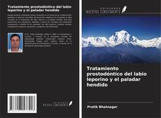 Bookcover of Tratamiento prostodóntico del labio leporino y el paladar hendido