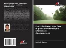 Capa do livro de Flocculazione come fase di pre-concentrazione analitica e rigenerazione 