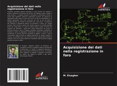 Bookcover of Acquisizione dei dati nella registrazione in foro