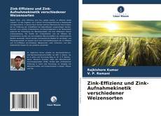Capa do livro de Zink-Effizienz und Zink-Aufnahmekinetik verschiedener Weizensorten 