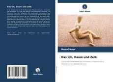 Capa do livro de Das Ich, Raum und Zeit: 