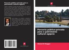 Portada del libro de Parceria público-privada para o património cultural egípcio