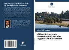 Buchcover von Öffentlich-private Partnerschaft für das ägyptische Kulturerbe
