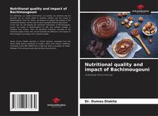 Buchcover von Nutritional quality and impact of Bachimougouni