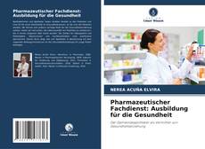 Capa do livro de Pharmazeutischer Fachdienst: Ausbildung für die Gesundheit 