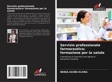 Обложка Servizio professionale farmaceutico: formazione per la salute