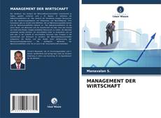 Buchcover von MANAGEMENT DER WIRTSCHAFT