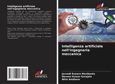 Bookcover of Intelligenza artificiale nell'ingegneria meccanica