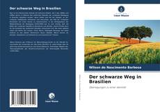 Capa do livro de Der schwarze Weg in Brasilien 