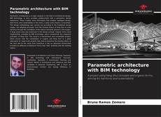 Capa do livro de Parametric architecture with BIM technology 
