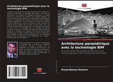 Portada del libro de Architecture paramétrique avec la technologie BIM