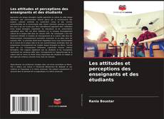 Les attitudes et perceptions des enseignants et des étudiants kitap kapağı