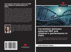 Capa do livro de Correlation between paternal DEP and children's performance in PGPs 