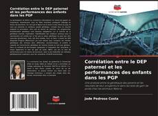 Portada del libro de Corrélation entre le DEP paternel et les performances des enfants dans les PGP