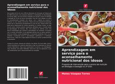 Capa do livro de Aprendizagem em serviço para o aconselhamento nutricional dos idosos 