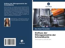 Bookcover of Einfluss der Mikrogeometrie der Schneidkante