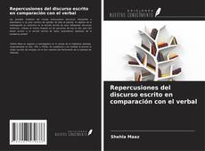 Buchcover von Repercusiones del discurso escrito en comparación con el verbal