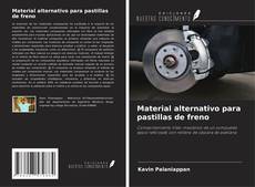 Portada del libro de Material alternativo para pastillas de freno