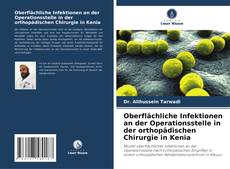 Bookcover of Oberflächliche Infektionen an der Operationsstelle in der orthopädischen Chirurgie in Kenia