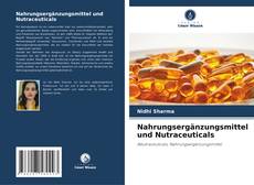 Capa do livro de Nahrungsergänzungsmittel und Nutraceuticals 