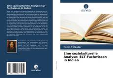 Portada del libro de Eine soziokulturelle Analyse: ELT-Fachwissen in Indien