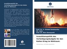 Capa do livro de Investitionspolitik des Verteidigungsbudgets für den Kalten Krieg im Weltraum: 