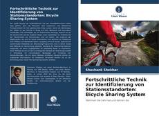 Capa do livro de Fortschrittliche Technik zur Identifizierung von Stationsstandorten: Bicycle Sharing System 