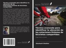 Buchcover von Técnica avanzada para identificar la ubicación de las estaciones:Sistema de bicicletas compartidas