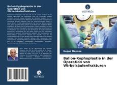 Ballon-Kyphoplastie in der Operation von Wirbelsäulenfrakturen kitap kapağı
