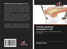 Protesi dentarie stampate in 3D kitap kapağı