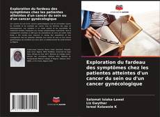Portada del libro de Exploration du fardeau des symptômes chez les patientes atteintes d'un cancer du sein ou d'un cancer gynécologique