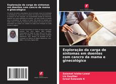 Borítókép a  Exploração da carga de sintomas em doentes com cancro da mama e ginecológico - hoz