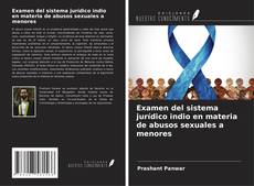 Buchcover von Examen del sistema jurídico indio en materia de abusos sexuales a menores