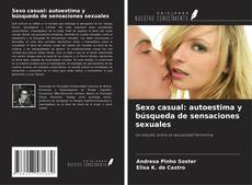 Sexo casual: autoestima y búsqueda de sensaciones sexuales kitap kapağı