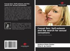 Casual Sex: Self-esteem and the search for sexual sensations kitap kapağı