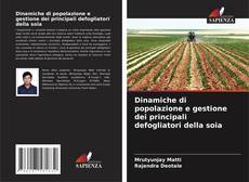 Buchcover von Dinamiche di popolazione e gestione dei principali defogliatori della soia