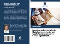 Capa do livro de Doppler-Velocimetrie der Nabelschnurarterie bei wachstumsverzögerter Schwangerschaft 