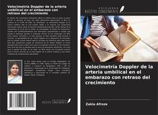 Bookcover of Velocimetría Doppler de la arteria umbilical en el embarazo con retraso del crecimiento