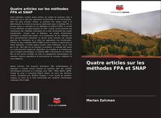 Couverture de Quatre articles sur les méthodes FPA et SNAP