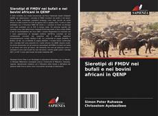 Buchcover von Sierotipi di FMDV nei bufali e nei bovini africani in QENP
