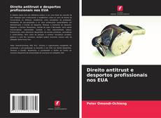 Buchcover von Direito antitrust e desportos profissionais nos EUA