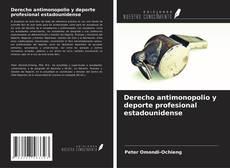 Bookcover of Derecho antimonopolio y deporte profesional estadounidense