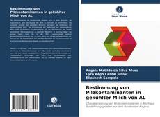 Bookcover of Bestimmung von Pilzkontaminanten in gekühlter Milch von AL