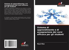 Bookcover of Sistema di apprendimento e di assegnazione dei corsi efficace per gli studenti