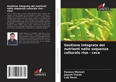 Buchcover von Gestione integrata dei nutrienti nella sequenza colturale riso - cece