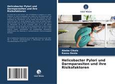 Buchcover von Helicobacter Pylori und Darmparasiten und ihre Risikofaktoren